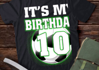 It’s My 10th Soccer Birthday Party 10th Birthday Boy Soccer T-Shirt ltsp