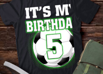 It’s My 5th Soccer Birthday Party 5th Birthday Boy Soccer T-Shirt ltsp