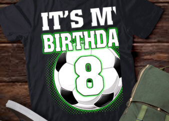It’s My 8th Soccer Birthday Party 8th Birthday Boy Soccer T-Shirt ltsp