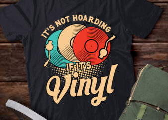 It’s Not Hoarding If It’s Vinyl Retro Vinyl Records Lover lts-d