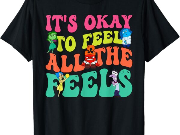 It’s okay to feel all the feels mental health t-shirt