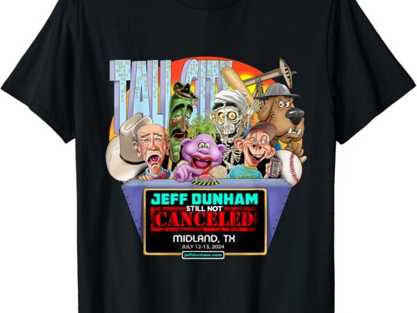 Jeff dunham midland, tx (2024) t-shirt