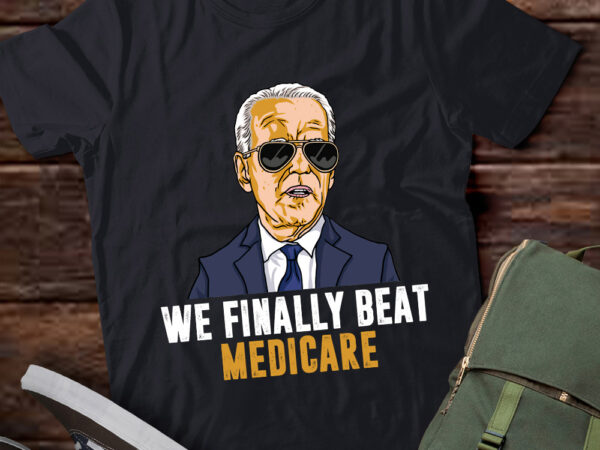 Joe biden we finally beat medicare funny anti biden lts-d vector clipart