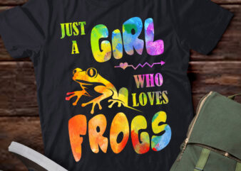 Just A Girl Who Loves Frogs Funny Frogs Lover Gift lts-d