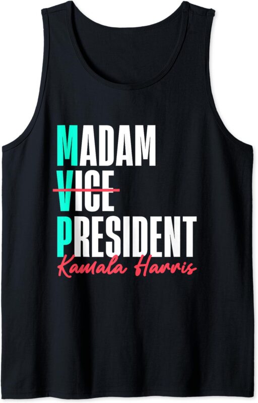 Kamala Harris 2024 Madam President MVP ’24 Democrat Tank Top