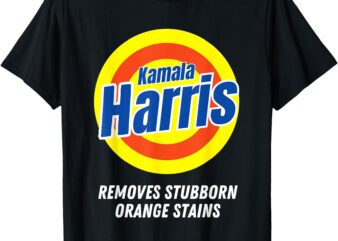 Kamala Harris 2024 Removes Stubborn Orange Stains humorous T-Shirt