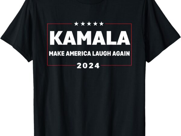 Kamala harris make america laugh again american flag 2024 t-shirt