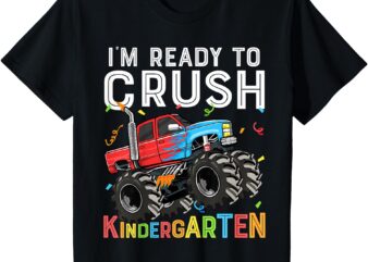 Kids First Day I’m Ready To Crush Kindergarten Monster Truck Boys T-Shirt (2)