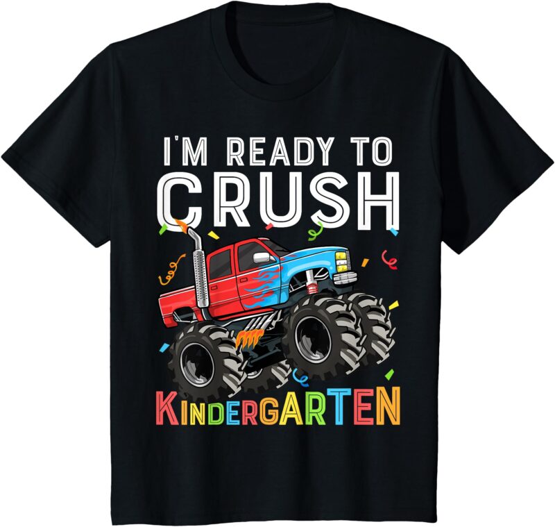 Kids First Day I’m Ready To Crush Kindergarten Monster Truck Boys T-Shirt (2)