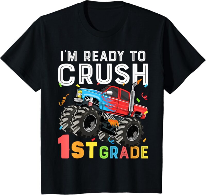 Kids I’m Ready To Crush 1st Grade First Day of First Grade Boys T-Shirt