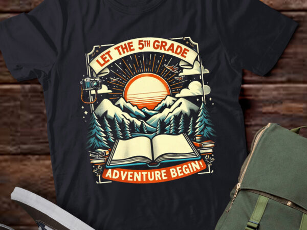 Lt-p3 let 5th grade adventure begin back to school sunset t shirt vector graphic