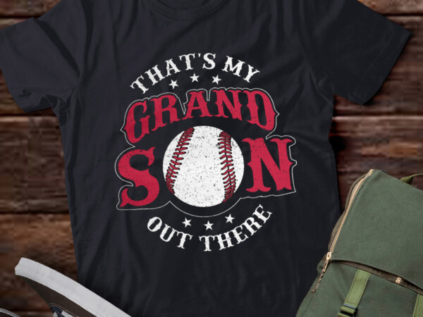 Lt230 that’s my grand son out there baseball mom gifts t shirt vector graphic