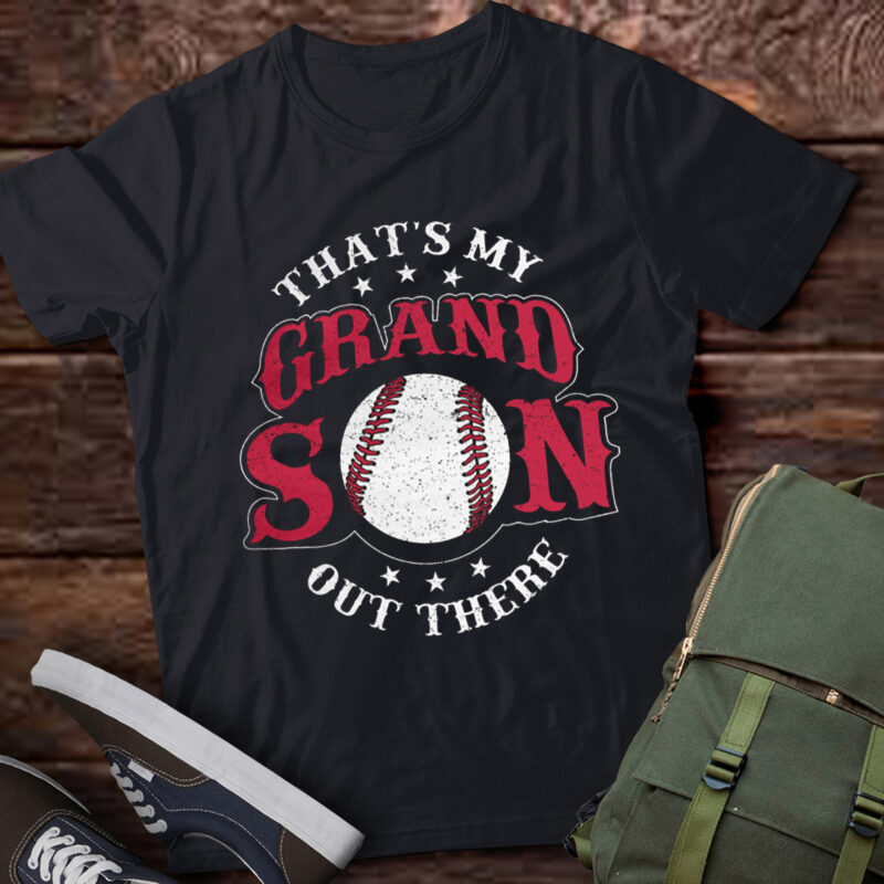 LT230 That’s My Grand Son Out There Baseball Mom Gifts