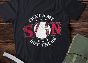 LT234 That’s My Son Out There Baseball Mom Gift For Women