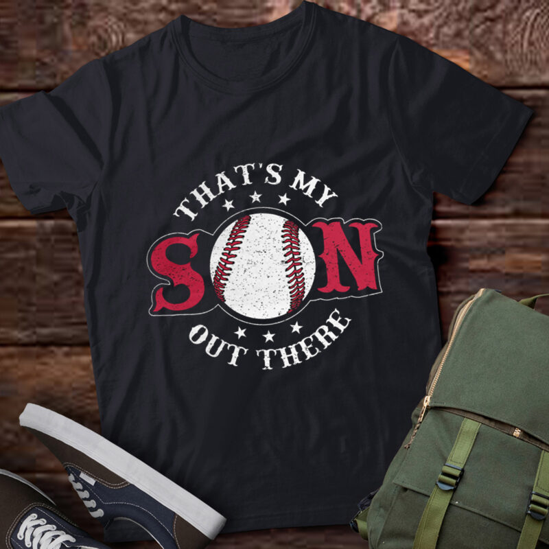 LT234 That’s My Son Out There Baseball Mom Gift For Women