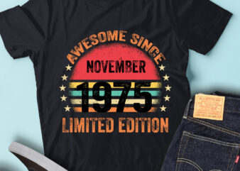 LT93 Birthday Awesome Since November 1975 Limited Edition