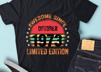 LT93 Birthday Awesome Since October 1973 Limited Edition t shirt vector graphic