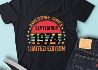 LT93 Birthday Awesome Since September 1974 Limited Edition t shirt vector graphic