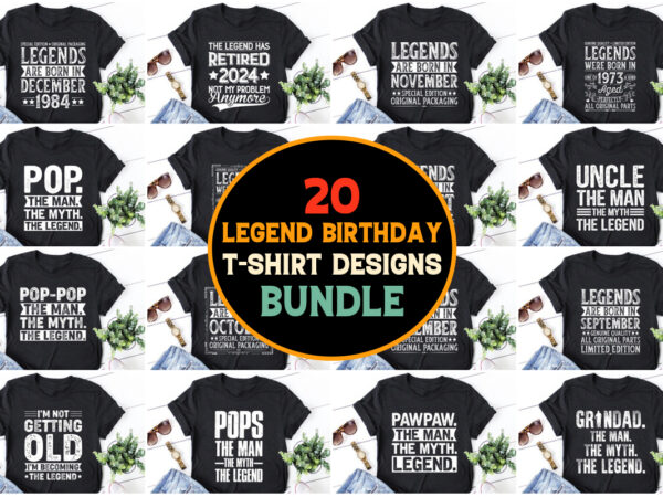 Legend birthday t-shirt design bundle