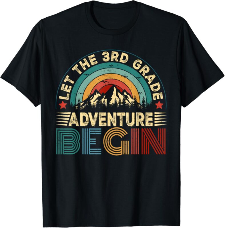 Let The 3rd Grade Adventure Begin First Day Teacher Kid T-Shirt