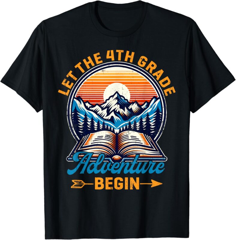 Let The 4th Grade Adventure Begin Teacher Back To School T-Shirt