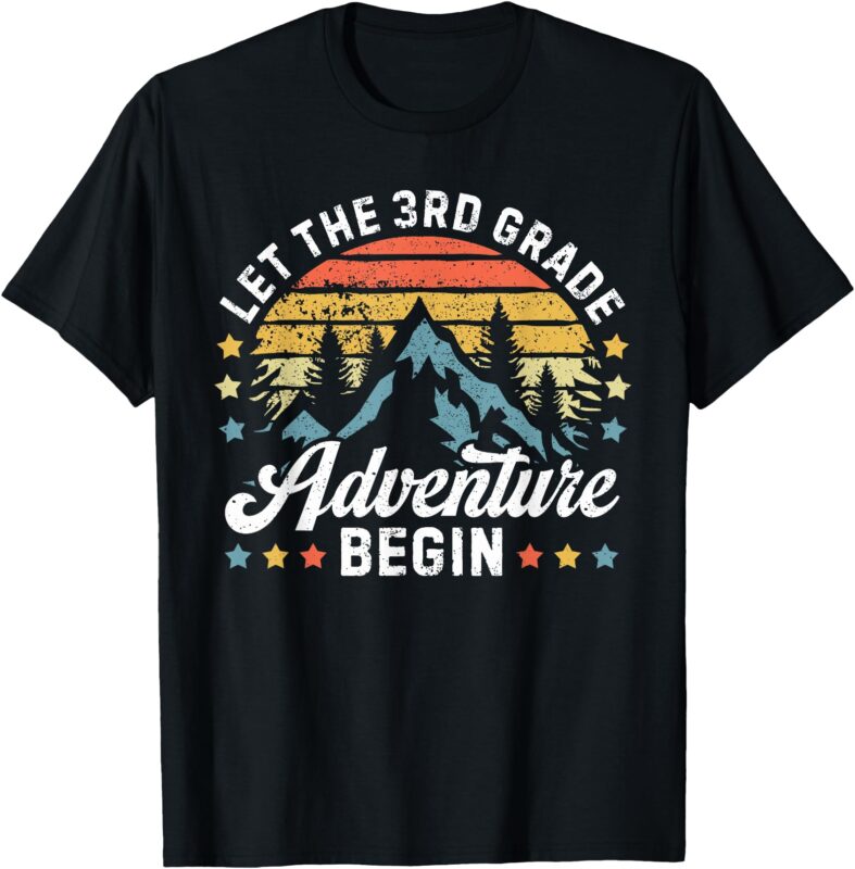 Let the 3rd Grade Adventure Begin Back To School Teachers T-Shirt