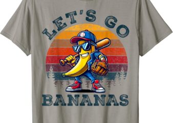 Lets Go Bananas Banana Playing Baseball Baseball Player Gift T-Shirt