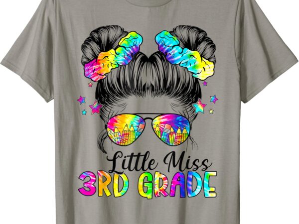 Little miss third grade messy bun back to school girls kids t-shirt