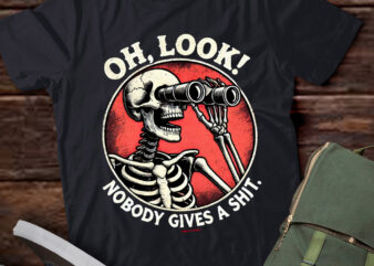 M325 Skeleton Oh Look Nobody Gives Sarcastic Quotes t shirt designs for sale