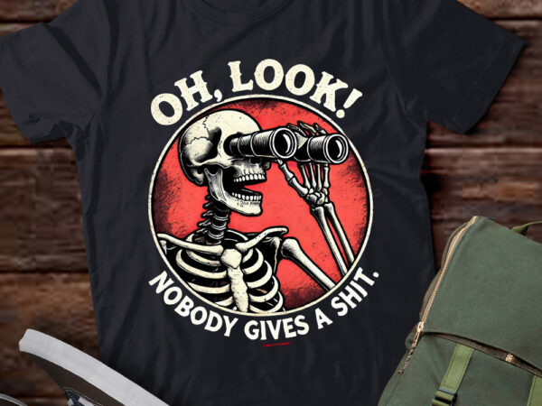 M325 skeleton oh look nobody gives sarcastic quotes t shirt designs for sale