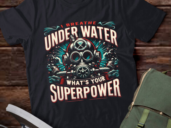 M343 i breathe under water scuba diving diving lover t shirt designs for sale