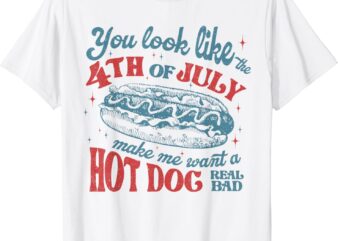 Makes Me Want Hot Dog Real Bad T-Shirt