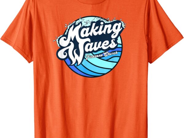 Making waves t-shirt