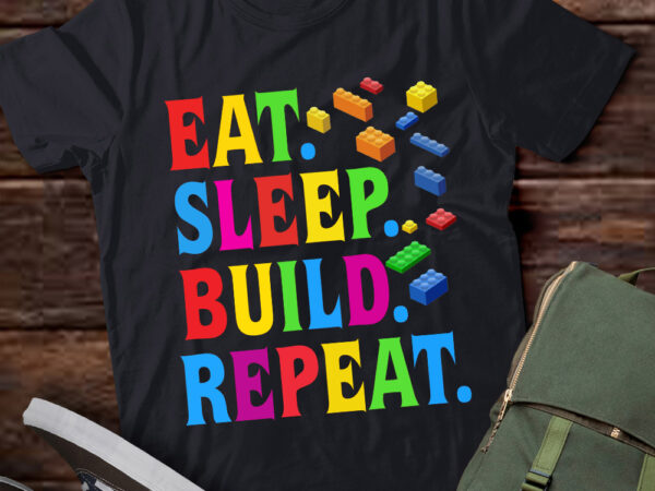 Master builder brick building blocks eat sleep build repeat lts-d t shirt designs for sale