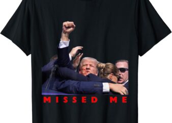 Missed Me T-Shirt