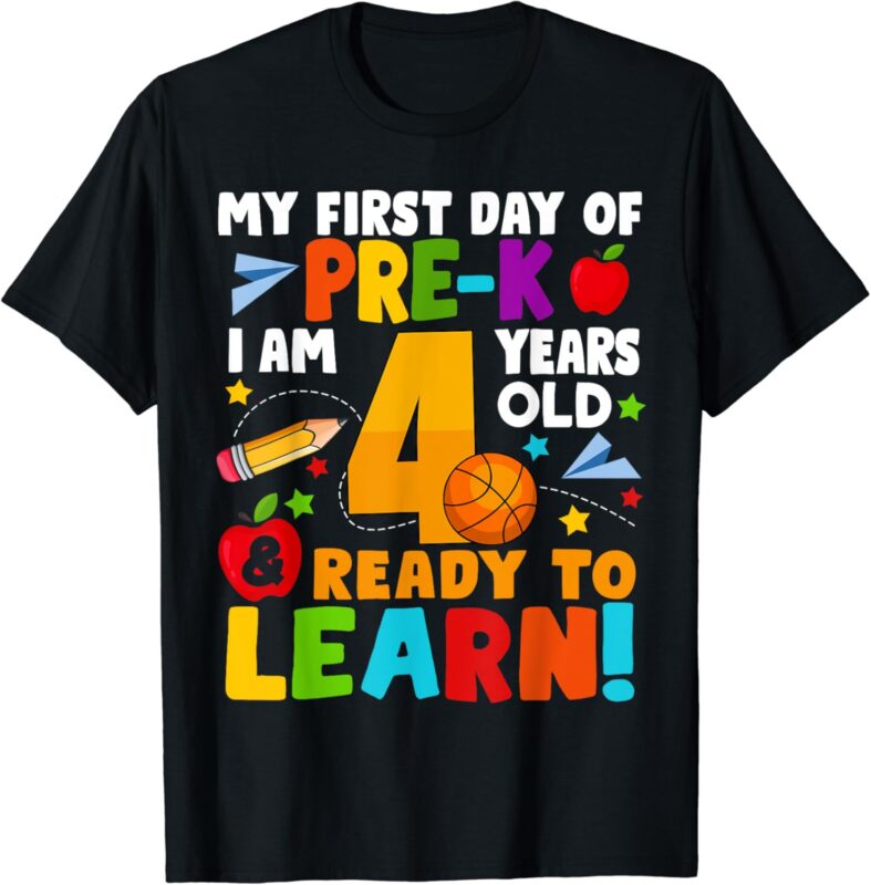 My First Day Of Pre K I Am 4 Years Old Kids Boys T-Shirt