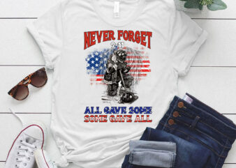 Never Forget 9-11 All Gave Some Some Gave All Memorial Day lts-d