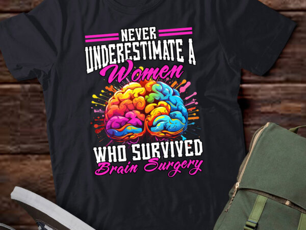 Never underestimate a women who survived brain surgery lts-d T shirt vector artwork