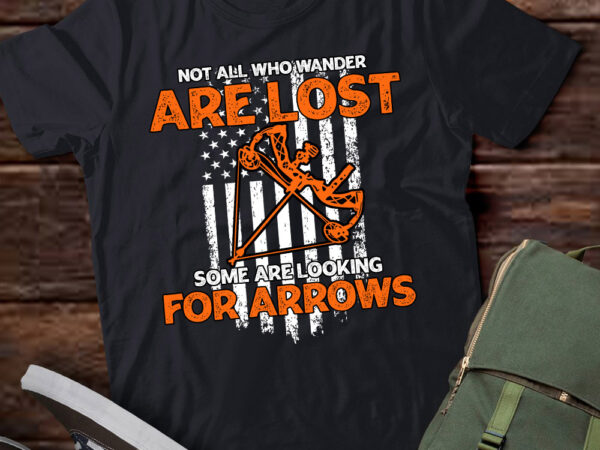 Not all who wander are lost some are looking for arrows lts-d T shirt vector artwork