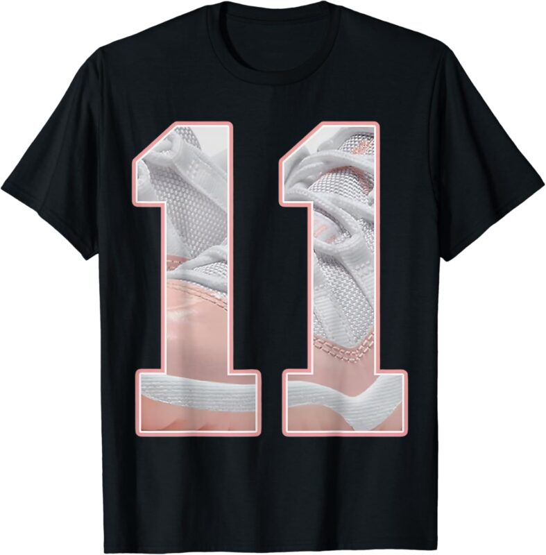 Number 11 Low Legend Pink 11s Matching Tee For Men Women T-Shirt