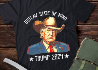 Outlaw State of Mind Trump 2024 Western Donald Trump Cowboy lts-d