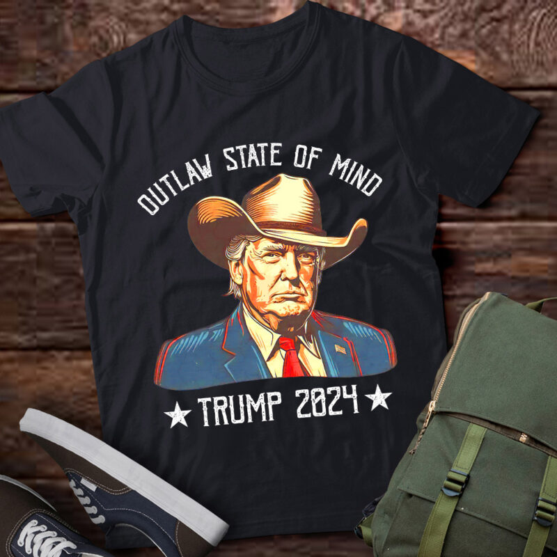 Outlaw State of Mind Trump 2024 Western Donald Trump Cowboy lts-d