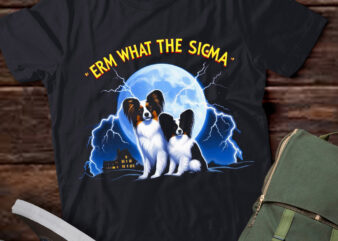 LT-P2 Funny Erm The Sigma Ironic Meme Quote Papillons Dog