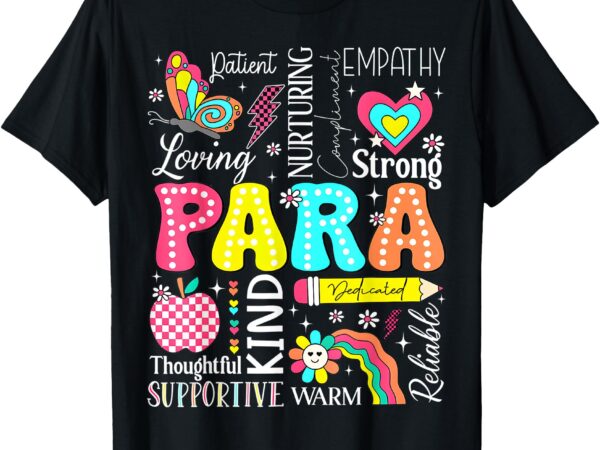 Para paraprofessional paraeducator first day back to school t-shirt