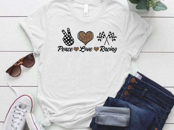 Peace love racing leopard racing funny racing lover gift lts-d t shirt illustration