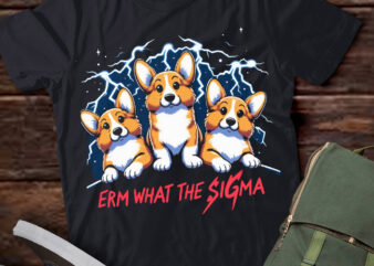 LT-P2 Funny Erm The Sigma Ironic Meme Quote Pembroke Welsh Corgis Dog