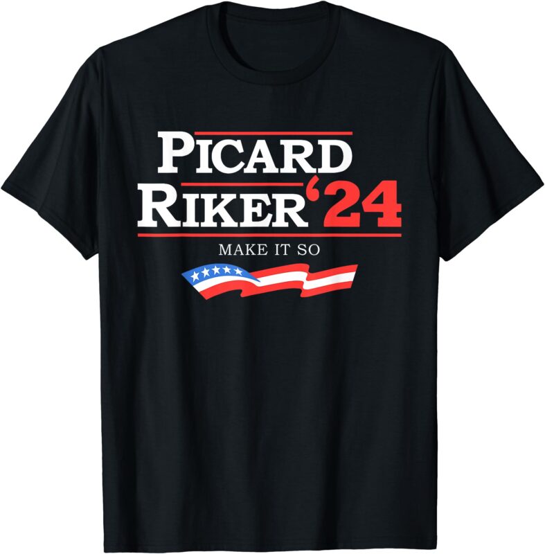 Picard Riker 2024 Make It So American Flag Funny Political T-Shirt