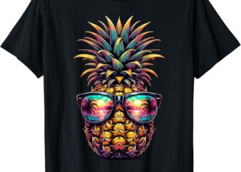 Pineapple Sunglasses Aloha Beaches Hawaii T-Shirt