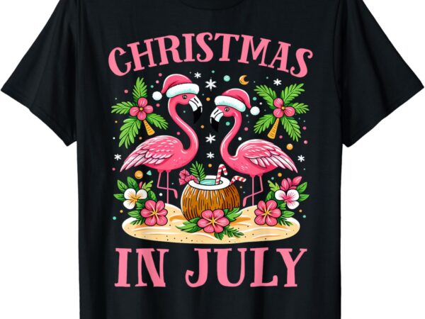 Pink flamingo christmas in july shirt beach summer vacation t-shirt