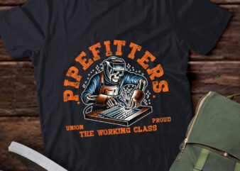 Pipefitters Union Proud The Working Class Plumber Gift lts-d